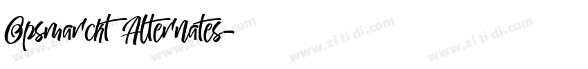 Opsmarckt Alternates字体转换 Opsmarckt Alternates字体转换